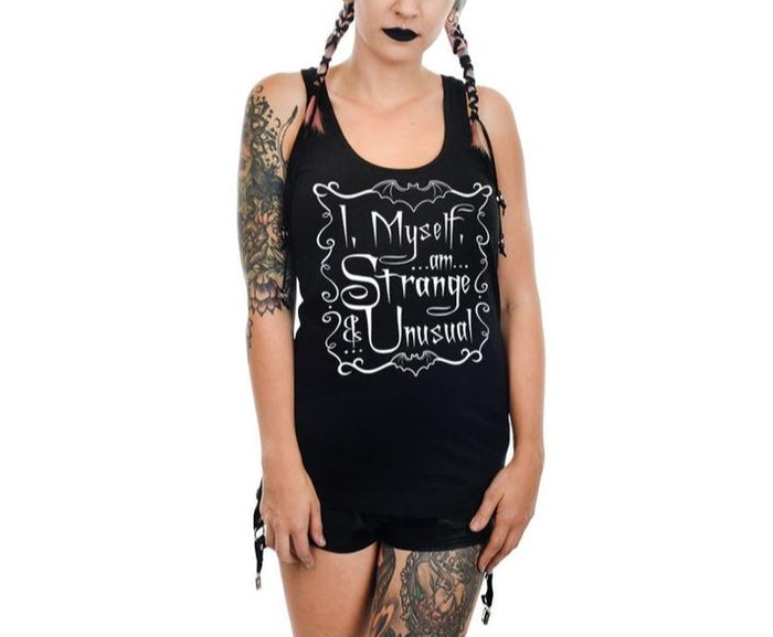 front of women's Black racerback tank top with text design on front middle that reads "I, myself, ...am... Strange & Unusual"