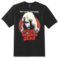 black night of the living dead movie shirt with picture of kyra schon and text that reads "they won't stay dead. night of the living dead"