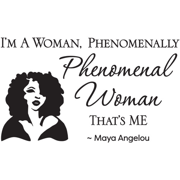Phenomenal Woman Wall Decal